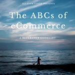 The ABCs of eCommerce